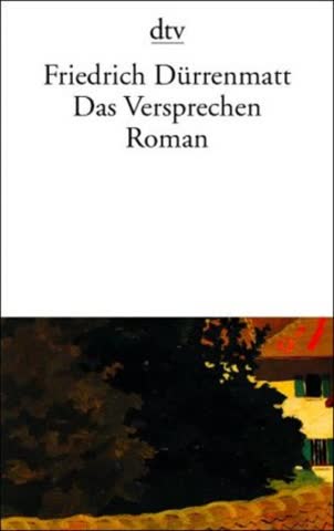 Das Versprechen: Requiem auf den Kriminalroman