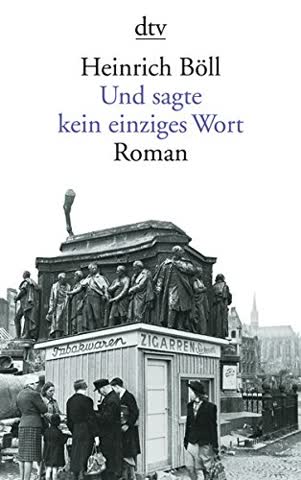 Und sagte kein einziges Wort: Roman