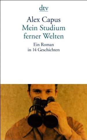 Mein Studium Ferner Welten - Ein Roman In 14 Geschichten