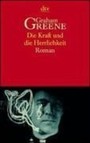 Die Kraft Und Die Herrlichkeit