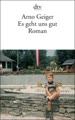 Es geht uns gut: Roman