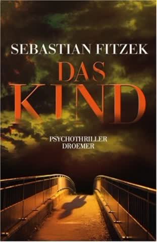Das Kind: Psychothriller
