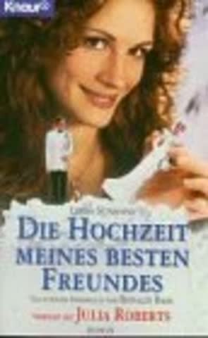 Die Hochzeit meines besten Freundes