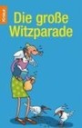 Die Grosse Witzparade