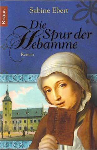 Die Spur Der Hebamme