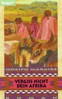 Vergiß nicht dein Afrika.