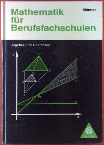 Mathematik für Berufsfachschulen: Algebra und Geometrie: Schülerband