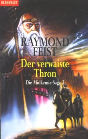 Der verwaiste Thron (DIE MIDKEMIA-SAGA, Band 2)