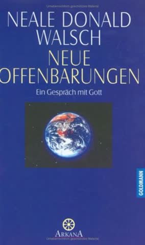 Gespräche mit Gott/Neue Offenbarungen: Ein Gespräch mit Gott