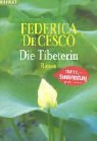 Die Tibeterin: Roman