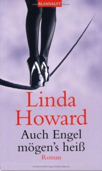 Auch Engel Mögen's Heiss