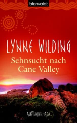 Sehnsucht nach Cane Valley: Australien-Saga