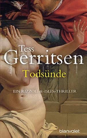 Todsünde: Ein Rizzoli-&-Isles-Thriller