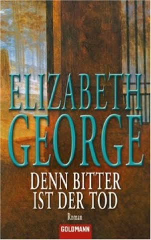Denn bitter ist der Tod: Inspector Lynleys 5. Fall