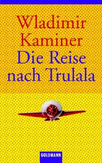 Die Reise Nach Trulala