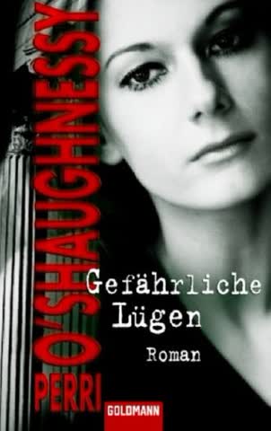 Gefährliche Lügen: Roman