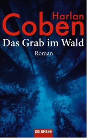 Das Grab im Wald. Roman