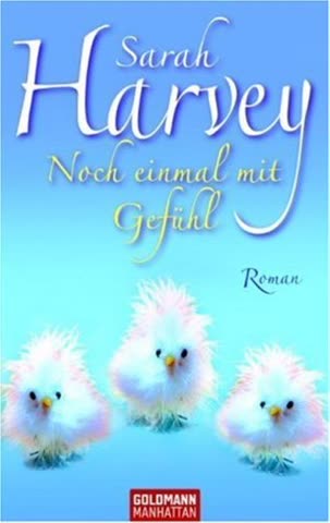 Noch einmal mit Gefühl