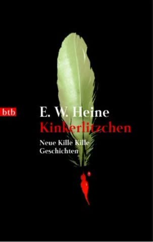 Kinkerlitzchen: Neue Kille Kille Geschichten