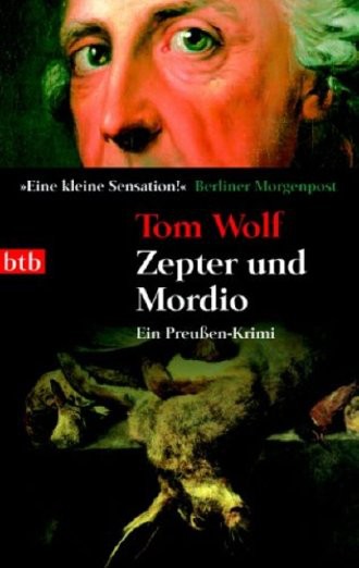 Zepter und Mordio. Ein Preußen-Krimi