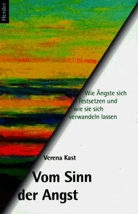 Vom Sinn der Angst