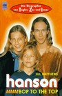 Hanson, MMMBOP to the Top