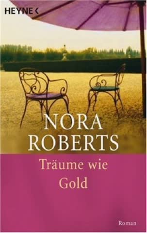 Träume wie Gold: Roman