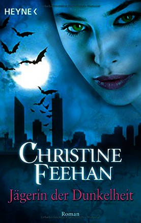Jägerin der Dunkelheit: Der Bund der Schattengänger 1