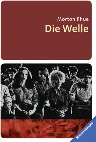 Die Welle. (Ab 13 J.)