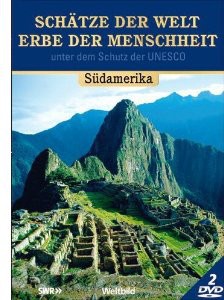 Schätze der Welt - Erbe der Menschheit - Unter dem Schutz der UNESCO - Südamerika