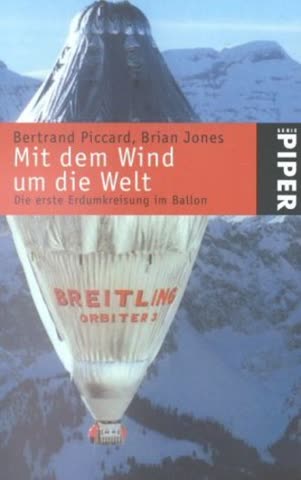 Mit dem Wind um die Welt: Die erste Erdumkreisung im Ballon