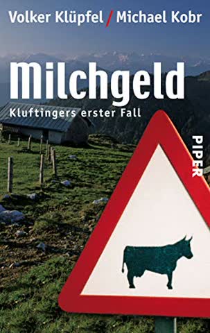 Milchgeld - Kluftingers Grosser Fall