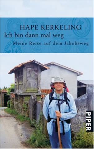 Ich bin dann mal weg: Meine Reise auf dem Jakobsweg