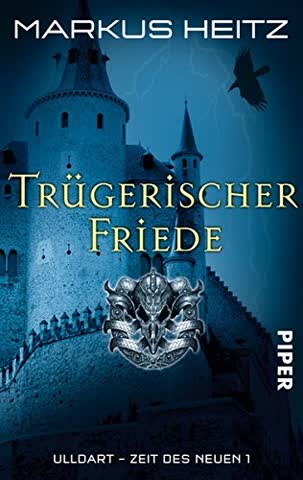 Trügerischer Friede - Ulldart Zeit des Neuen 1