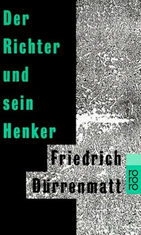 Der Richter und sein Henker.