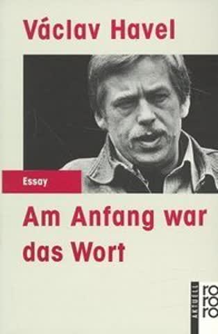 Am Anfang war das Wort. Texte von 1969 bis 1990. (rororo aktuell / Essay).