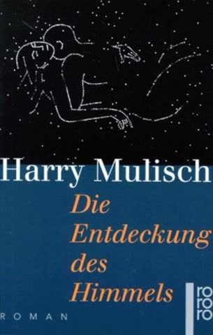 Die Entdeckung des Himmels