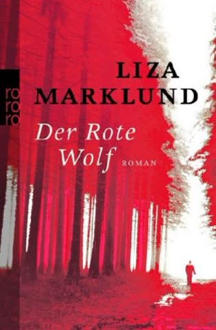 Der Rote Wolf (Ein Fall für Annika Bengtzon, Band 5)
