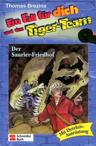 Ein Fall für dich und das Tiger-Team, Band 026 - Der Saurier-Friedhof