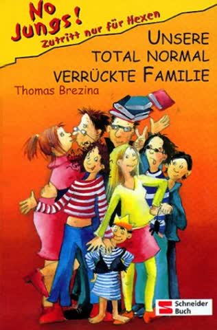 Unsere Total Normal Verrückte Familie