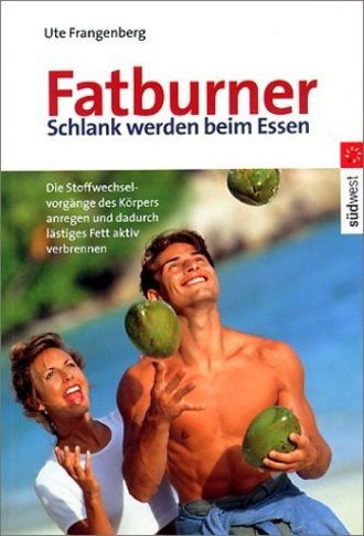 Fatburner, Schlank werden beim Essen