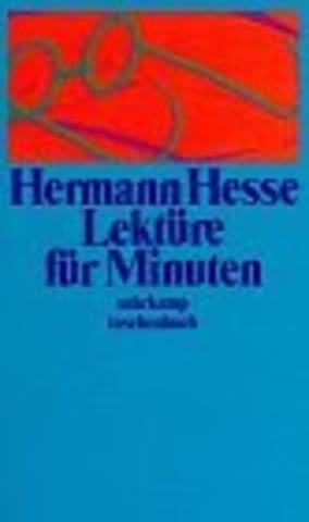 Lektüre für Minuten: Gedanken aus seinen Büchern und Schriften (suhrkamp taschenbuch)