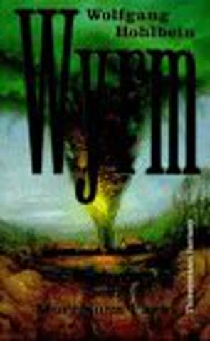 Wyrm. Das Geheimnis von Morrisons Farm. ( Ab 14 J.)