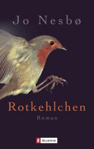 Rotkehlchen: Harry Holes dritter Fall (Ein Harry-Hole-Krimi, Band 3)