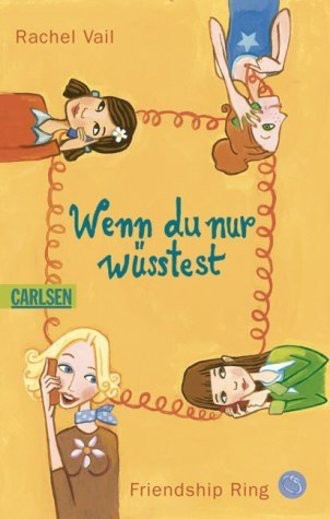 Friendship Ring 1. Wenn du nur wüsstest.