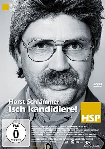 Horst Schlämmer - Isch kandidiere!