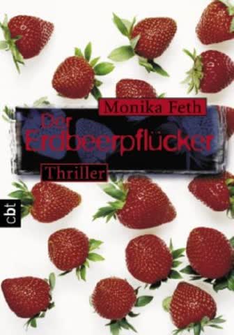 Der Erdbeerpflücker (Die Jette-Thriller, Band 1)