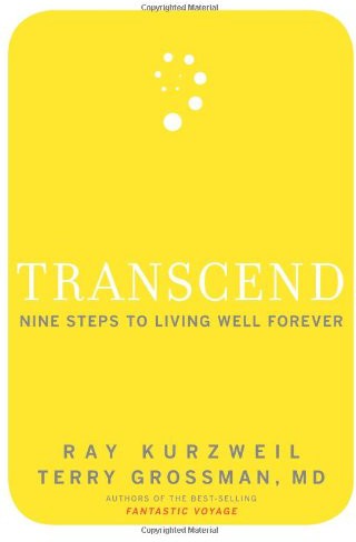 Transcend: Nine Steps to Living Well Forever