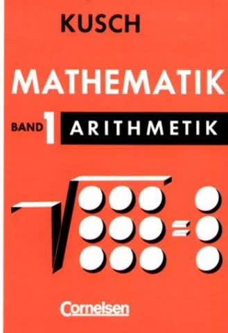 Mathematik für Schule und Beruf, Band 1: Arithmetik. Algebra, Reihenlehre, Nomographie