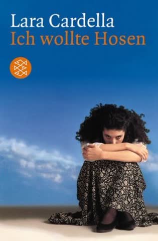 Ich wollte Hosen: Roman